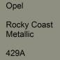 Preview: Opel, Rocky Coast Metallic, 429A.